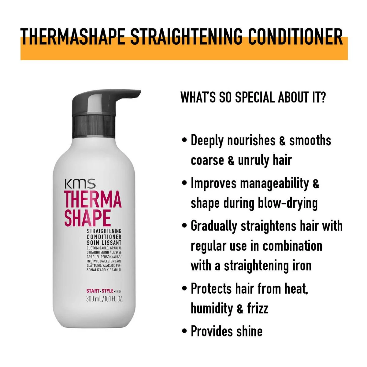 KMS Thermashape Straightening Conditioner 300ml -Schwarzkopf Winkel kms ts images straightening conditioner 300ml 132045kkhl image 2 pt01